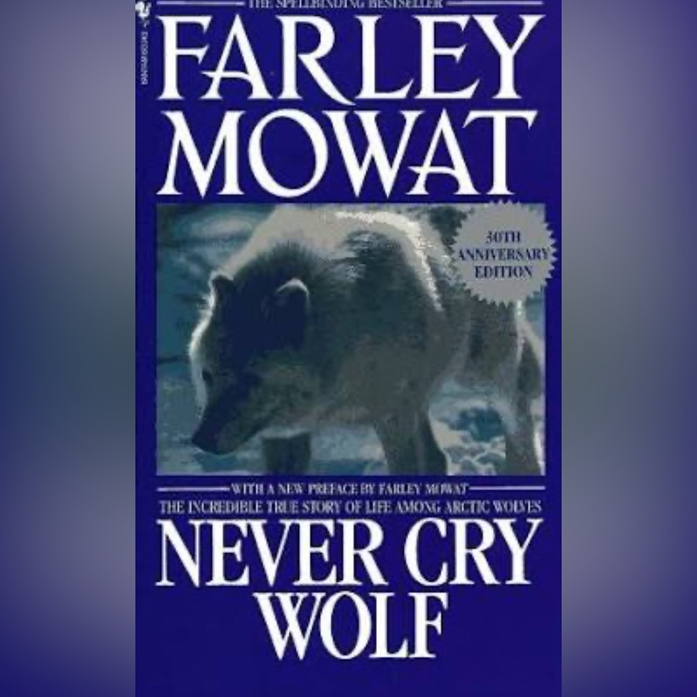 Never Cry Wolf Book by Farley Mowat